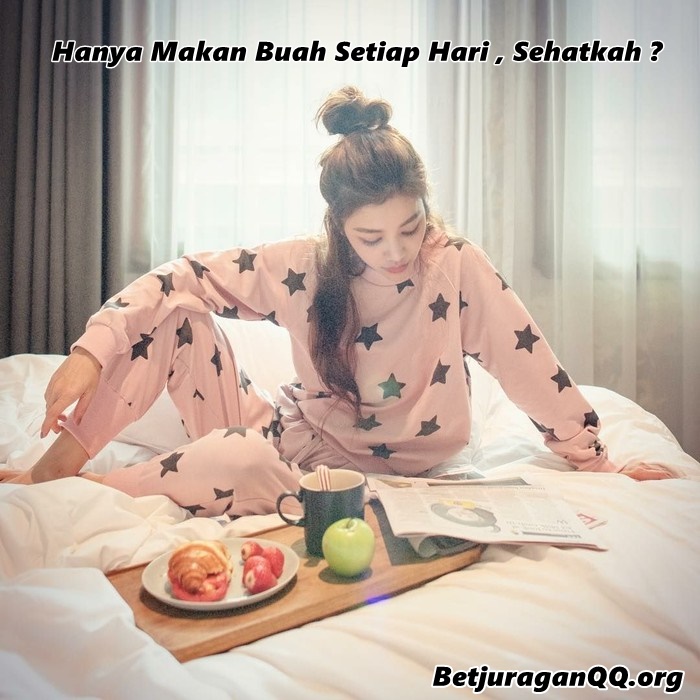 Hanya Makan Buah