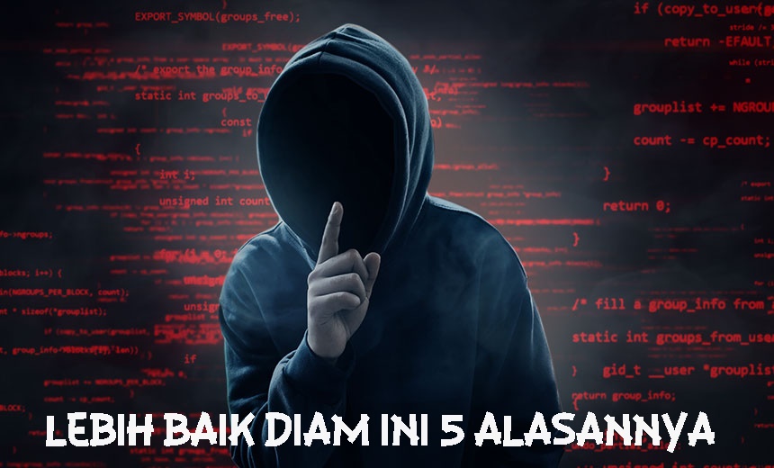 Lebih Baik Diam Ini 5 Alasannya