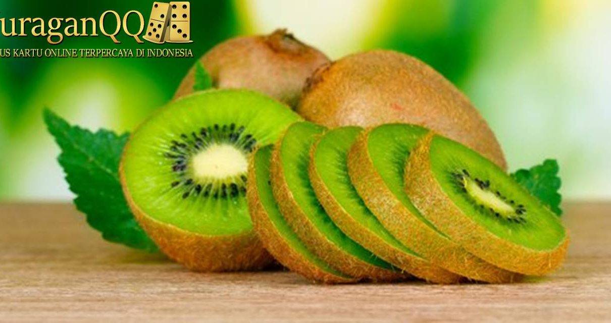 Manfaat Dari Buah kiwi Bagi Kesehatan